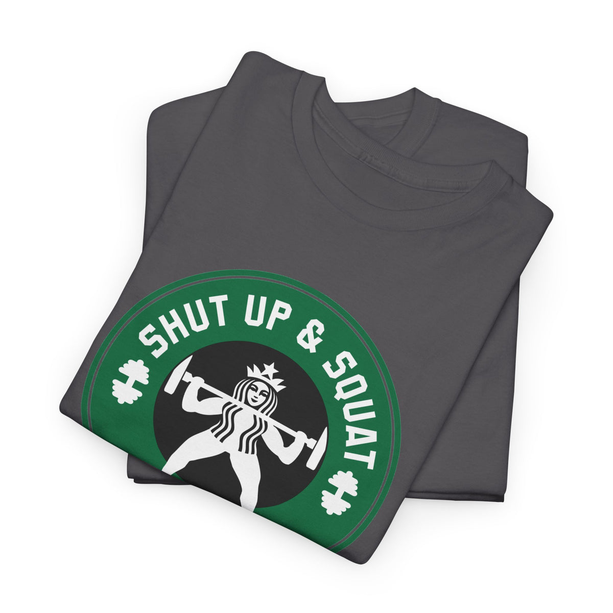 Shut Up & Squat gym tee in Charcoal – folded